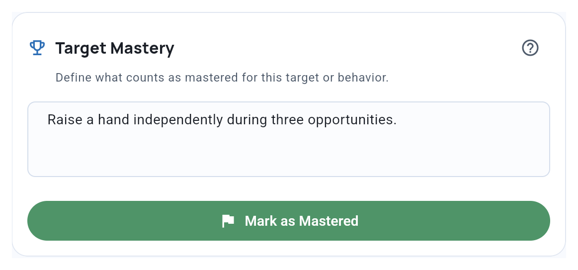 Target Mastery showing written criteria and the Mark as Mastered action